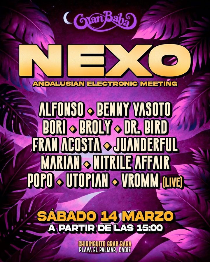 Cartel NEXO Andalusian Electronic Meeting, 14 marzo, Chiringuito Gran Baba, Cádiz